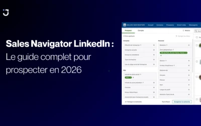 Sales Navigator LinkedIn : guide complet pour prospecter