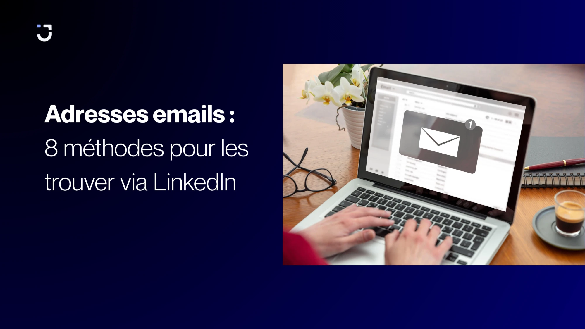 Trouver email sur LinkedIn