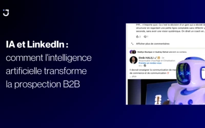 IA et LinkedIn : comment l’intelligence artificielle transforme la prospection B2B