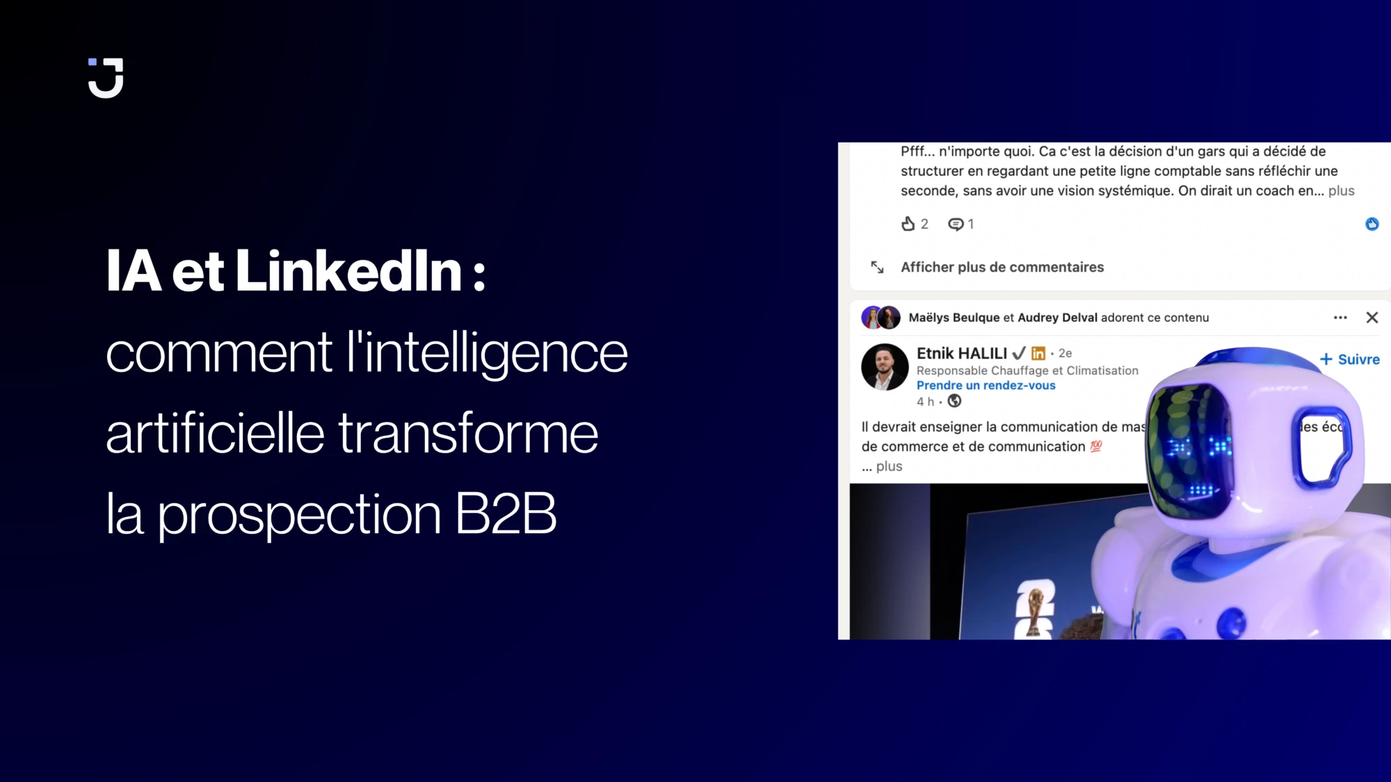 IA et LinkedIn : intelligence artificielle et prospection B2B IA et LinkedIn : intelligence artificielle et prospection B2B